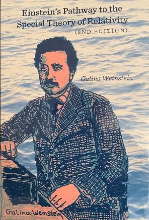 Галина Вайнштейн. Путь Эйнштейна к специальной теории относительности
